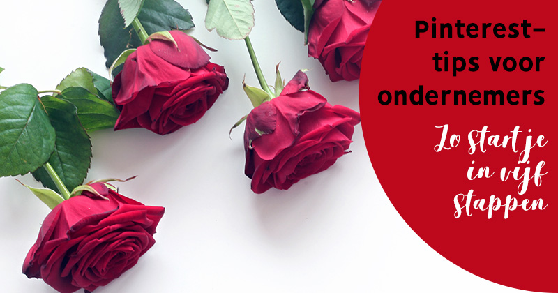 Pinterest-tips voor ondernemers | zo start je in vijf stappen